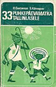 33 puhkepäevamatka tallinlasele