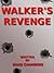 Walker's Revenge