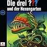 Die drei ??? und der Hexengarten by Kari Erlhoff