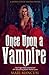 Once Upon A Vampire (Tales From The Blood Coven #1)