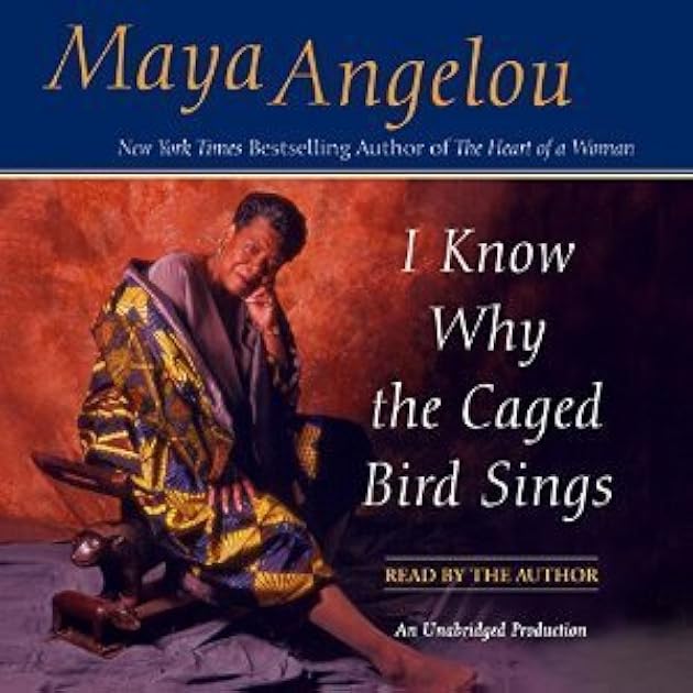 I Know Why the Caged Bird Sings