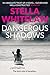 Dangerous Shadows