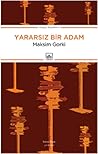 Yararsız Bir Adam