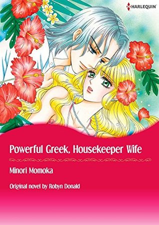 Powerful Greek, Housekeeper Wife (Kindle Edition)