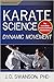 Karate Science: Dynamic Movement (Martial Science)