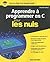 Apprendre à programmer en C Pour les Nuls