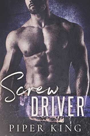 Screw Driver (Blue Collar Alphas Book 2)