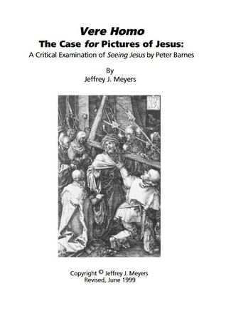Vere Homo: The Case for Pictures of Jesus