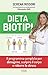 La dieta dei Biotipi: Il programma completo per dimagrire, scolpire il corpo e ridurre lo stress
