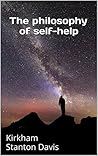 The Philosophy of Self-Help The Philosophy of Self-Help