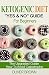 Ketogenic Diet "Yes & No" Guide For Beginners by Oliver Brown