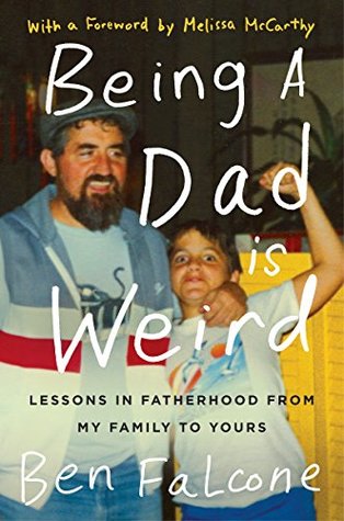 Being a Dad Is Weird — cover