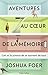 Aventures au coeur de la mémoire