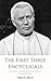 The First Three Encyclicals: E Supremi, Ad Diem Illum Laetissimum, & Iucunda Sane