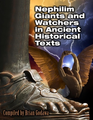 Nephilim Giants and Watchers in Ancient Historical Texts