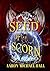 Seed of Scorn (The Rise of ...