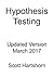 Hypothesis Testing - March 2017 Updated Version