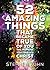 52 Amazing Things That Beca...