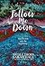 Follow Me Down