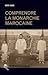 Comprendre la monarchie marocaine