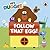 Hey Duggee: Follow That Egg!