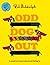 Odd Dog Out
