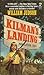Kilman's Landing by William Judson