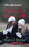 Holiday Hearts (Valley Ridge Romance #3) Holiday Hearts (Valley Ridge Romance #3)