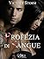 Profezia di sangue: Saga di sangue spinoff sequel (Italian Edition)