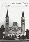 Lietuvos architektūros istorija III. Nuo XIX a. II-ojo dešimtmečio iki 1918 m.