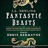 Fantastic Beasts and Where to Find Them by Newt Scamander