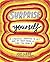 Surprise Yourself by Lisa Currie