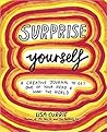 Surprise Yourself...