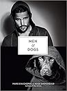 Men & Dogs by Alice Chaygneaud-Dupuy