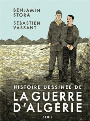Histoire dessinée de la guerre d'Algérie (Hardcover)