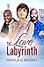 The Love Labyrinth