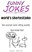 FUNNY DIRTY JOKES: YOU'LL WET YOUR PANTS (JOKES NOT FOR KIDS Book 8)