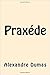 Praxede (French Edition)