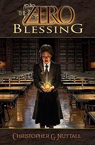 The Zero Blessing by Christopher G. Nuttall book cover