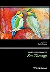 The Wiley Handbook of Sex Therapy (Wiley Clinical Psychology Handbooks)