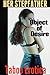 Her Stepfather: Object of Desire (Taboo Erotica): A Taboo Stepfather Bundle (Stepfather Forbidden Taboo Romance and First Time Man of the House Stories)