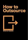 How to Outsource How to Outsource