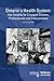 Ontario's Health System: Key Insights for Engaged Citizens, Professionals and Policymakers