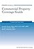 Commercial Property Coverage Guide, 6th Edition