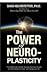 The Power of Neuroplasticity