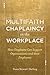 Multifaith Chaplaincy in the Workplace