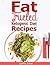 Fat For Fuel Diet Recipes by Cynthia Joseph