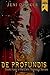 De Profundis (The Dex Morneau Series Book 4)