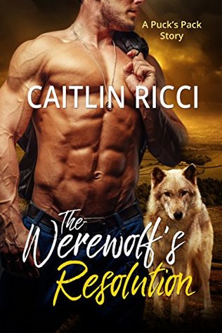 The Werewolf's Resolution (Puck's Pack, #2)