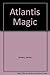 Atlantis Magic